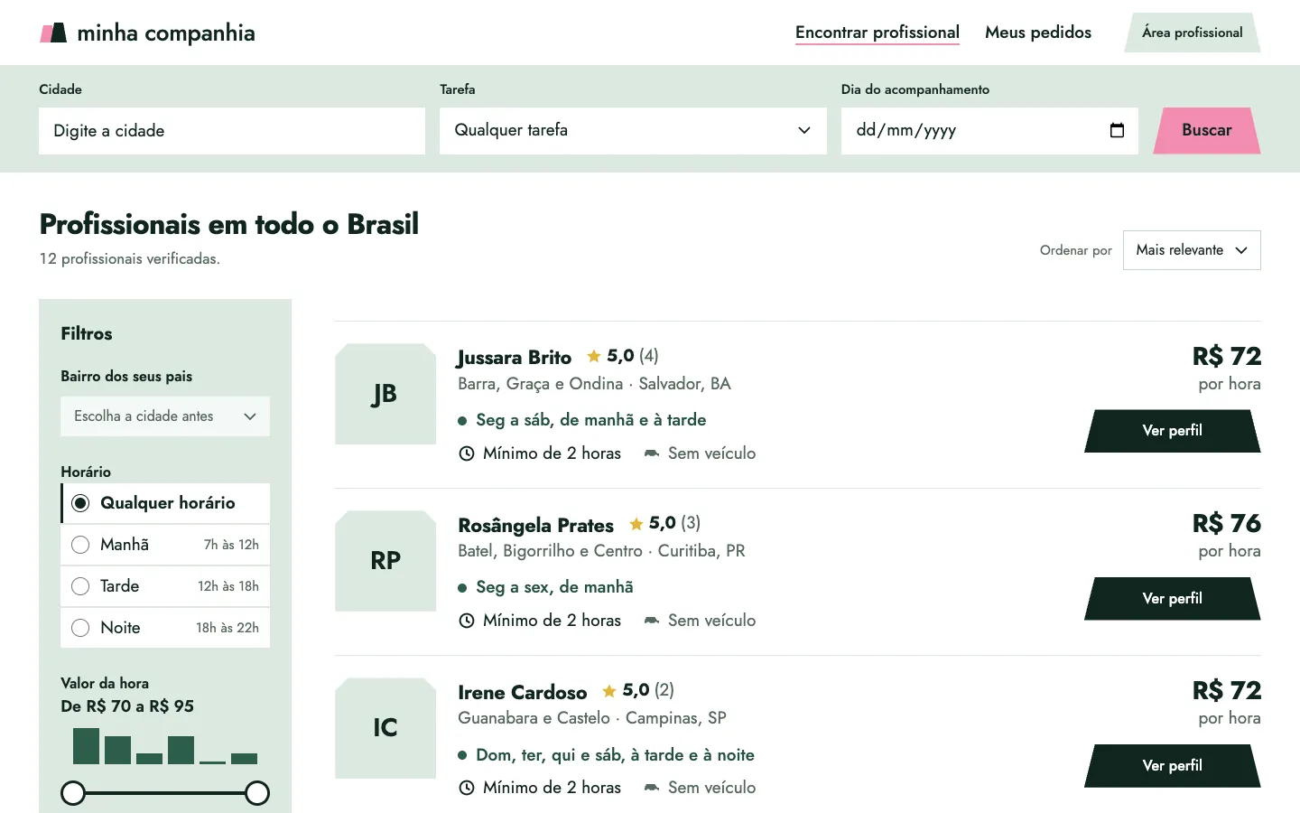Search across Brazil: city, task, date, schedule and hourly rate.